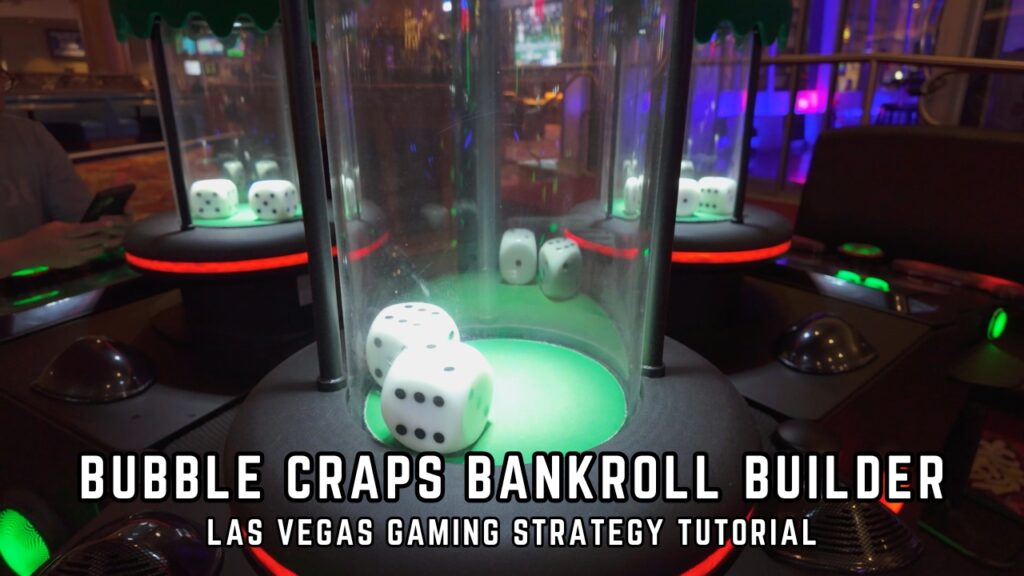 bubble craps bankroll builder system
