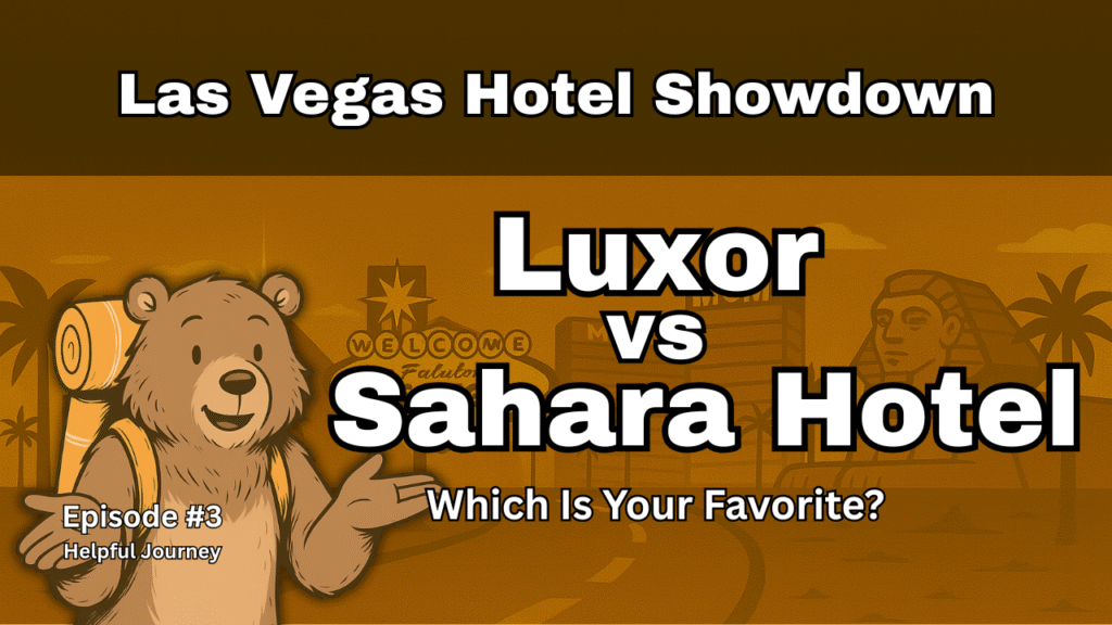 Luxor vs Sahara Hotel Ep 3