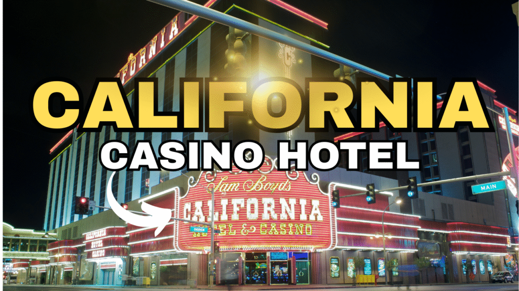 california casino hotel